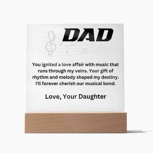 Dad - Your gift of rhythm (Acrylic Square Plaque)