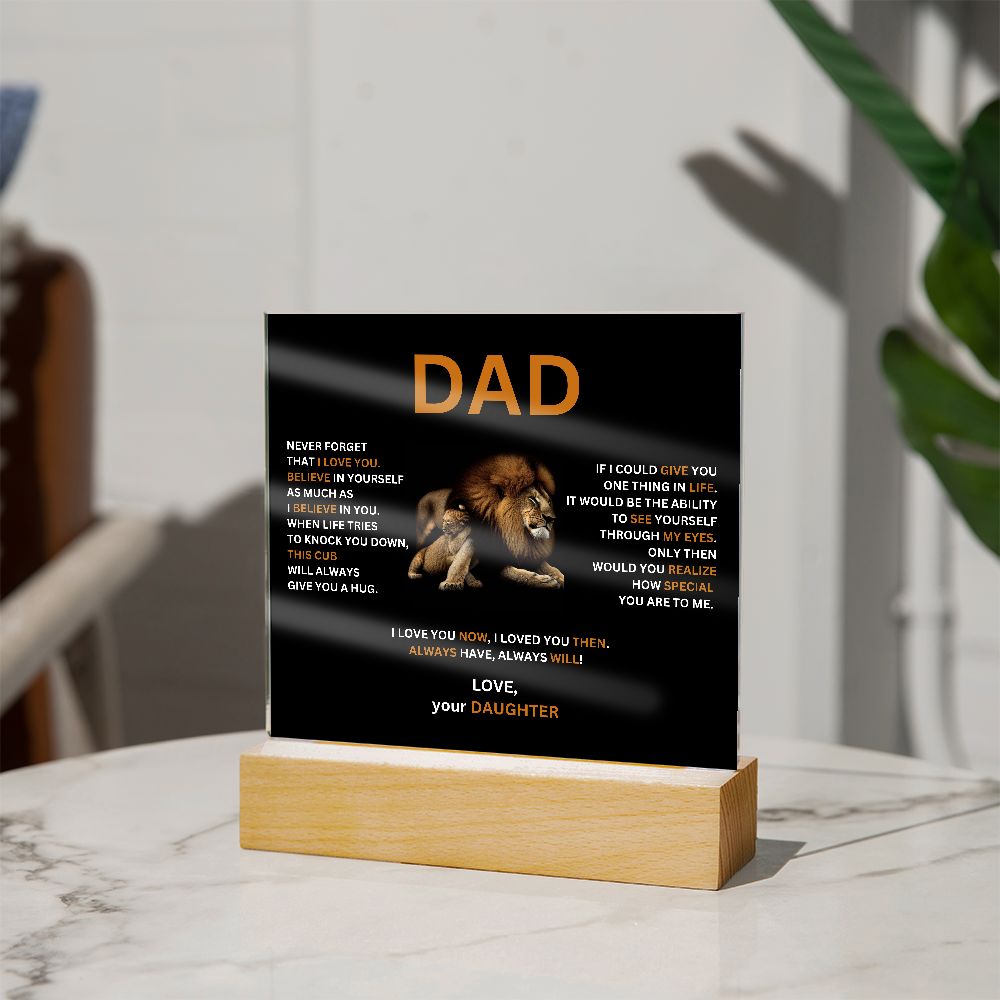 DAD - This cub will always give you a hug. (Square Acrylic Plaque)