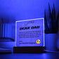 Dear Dad - Resonates in every beat of my heart (Acrylic Square Plaque)