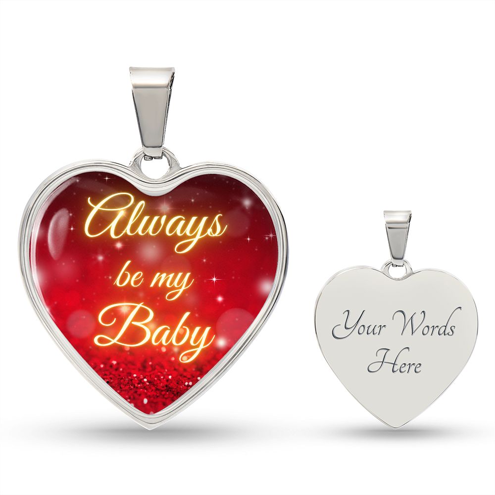 Always be my Baby  - Christmas (Heart Pendant Engraving Snake Chain necklace)