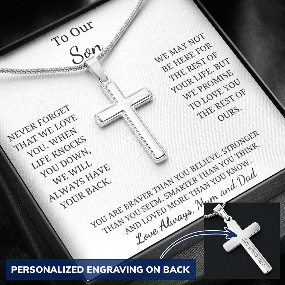 To Our Son -  Never forget that we love you - Mum and Dad (Personalized Cross Necklace)