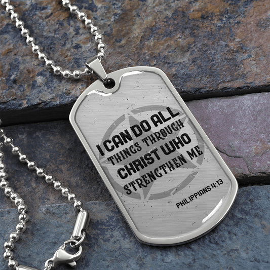 I Can Do All Things Through Christ Who Strenghten Me (Graphic Dog Tag Ball chain necklace)