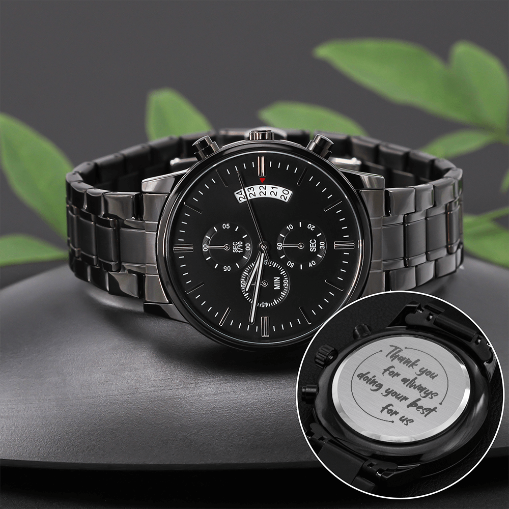 Thank you for always doing your best for us. (Black Chronograph watch)