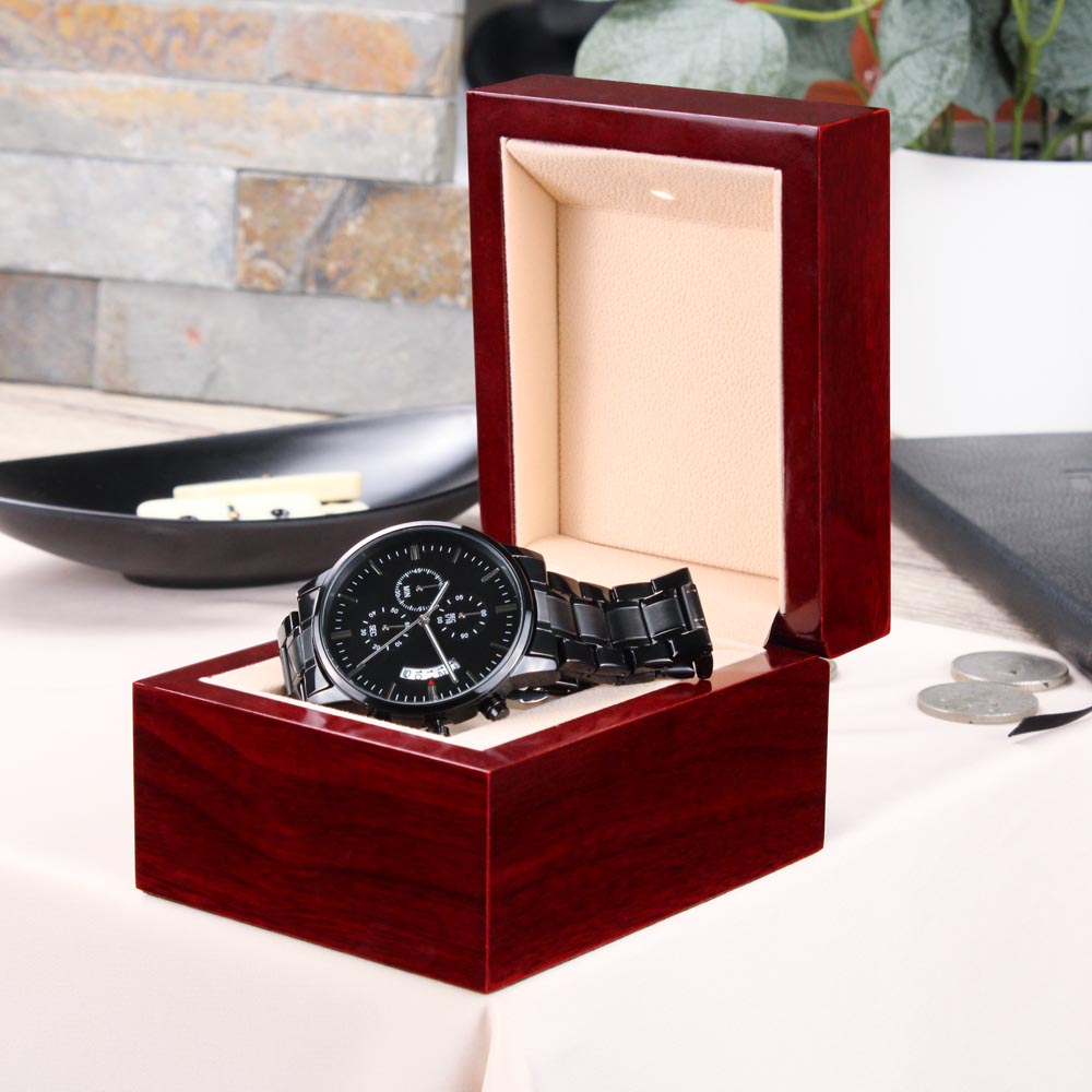 Every Second I Love You more (Black Chronograph watch)