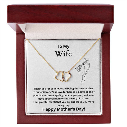 To My Wife - Beauty of Nature - Mother's Day - Solid GOLD (Everlasting Love necklace)