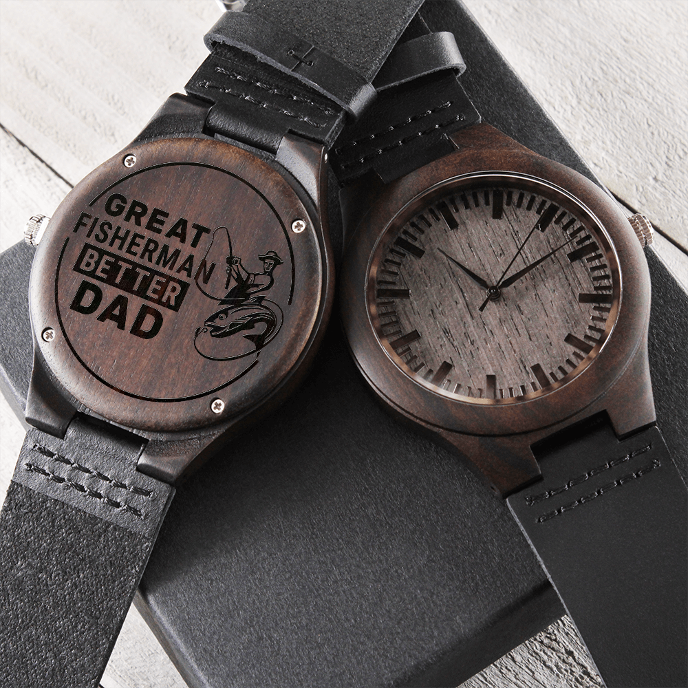 Great Fisherman Better DAD (Engraved Wooden watch)