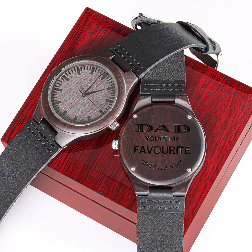 DAD You're My Favourite - Don't Tell Mum (Engraved Wooden Watch)