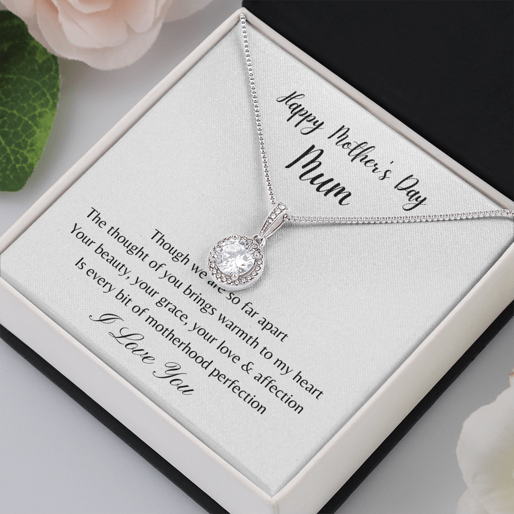 Happy Mother's Day Mum. Motherhood Perfection (Eternal Hope necklace)