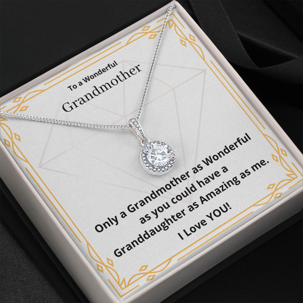 To a Wonderful Grandmother. (Eternal Hope necklace)