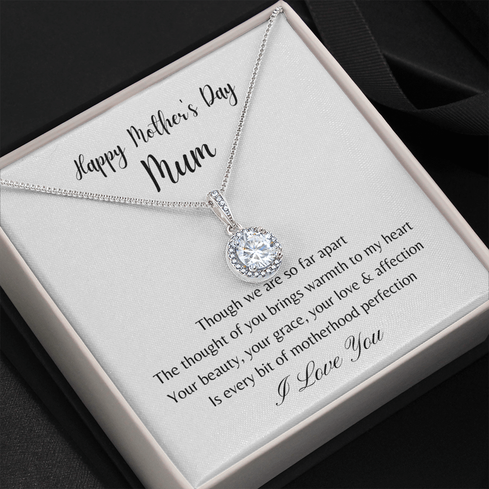 Happy Mother's Day Mum. Motherhood Perfection (Eternal Hope necklace)