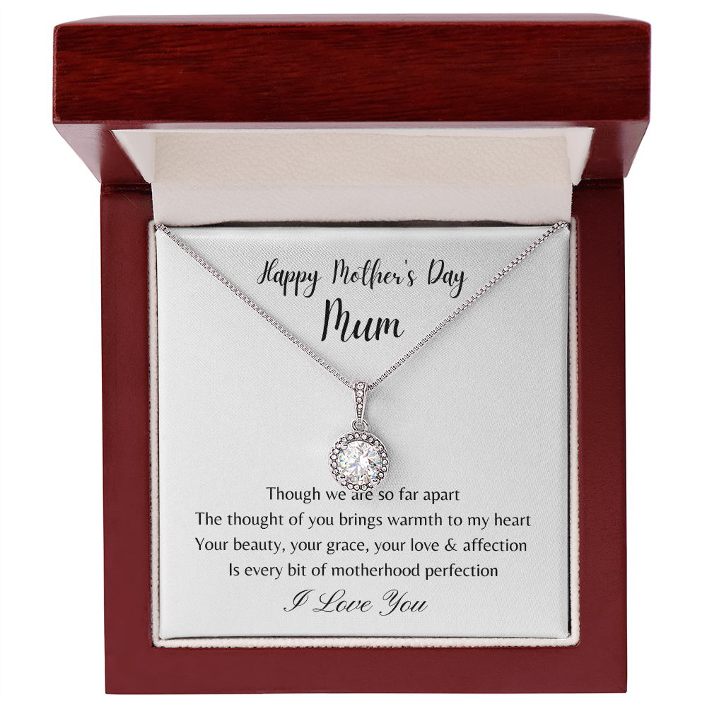 Happy Mother's Day Mum. Motherhood Perfection (Eternal Hope necklace)