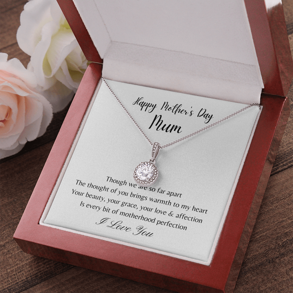 Happy Mother's Day Mum. Motherhood Perfection (Eternal Hope necklace)