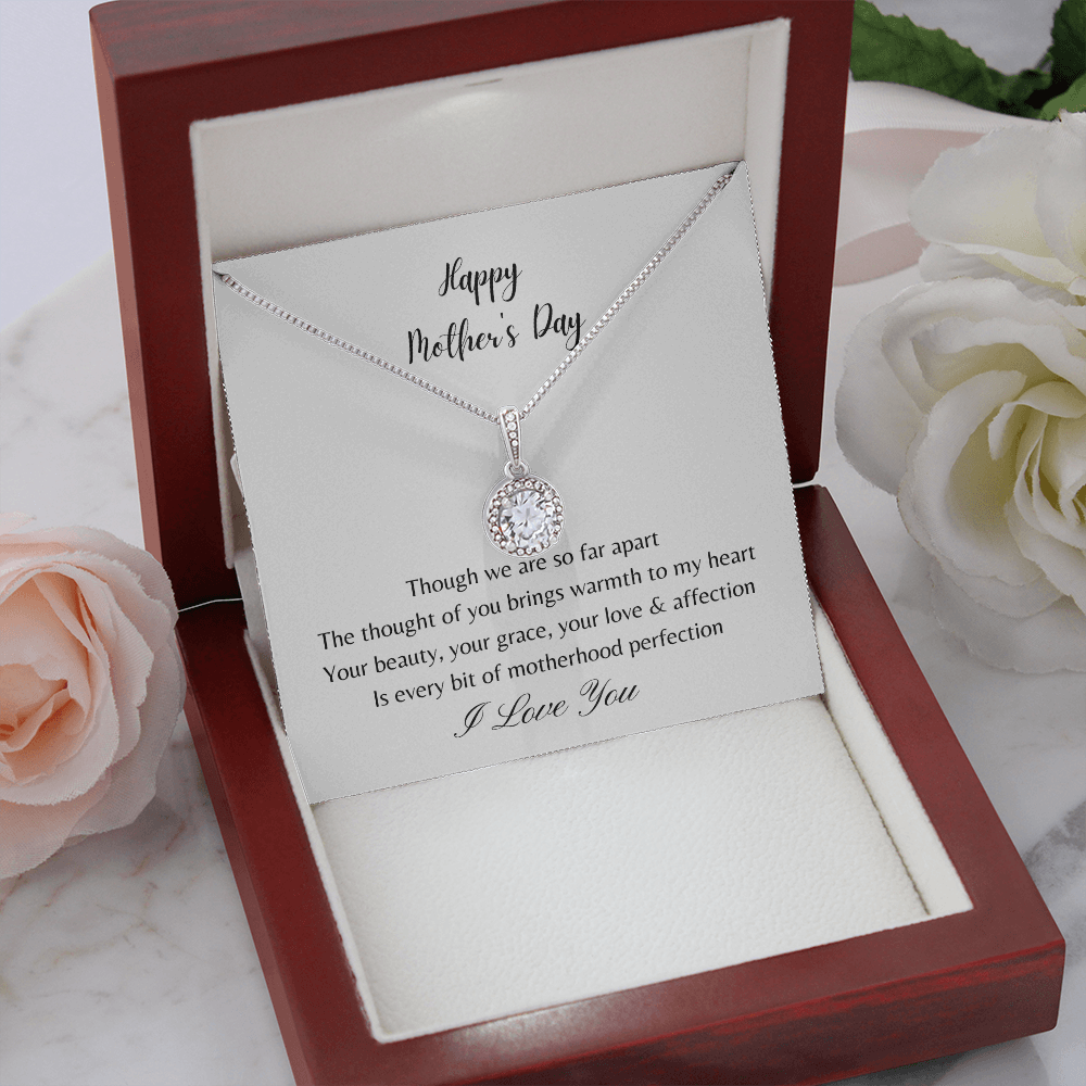 Happy Mother's Day - Your Beauty, Your Grace, Your Love and Affection (Eternal Hope necklace)