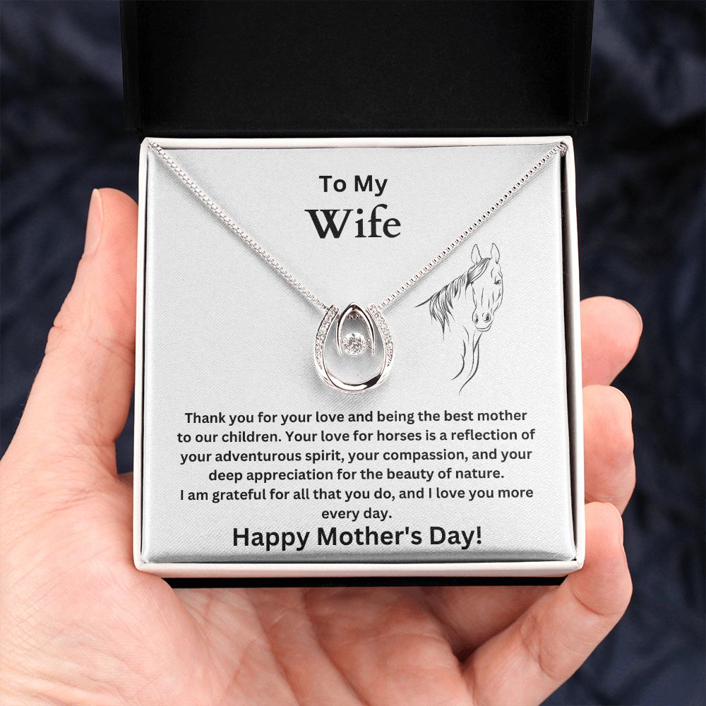 To My Wife - Beauty of Nature - Mother's Day (Lucky in Love necklace)