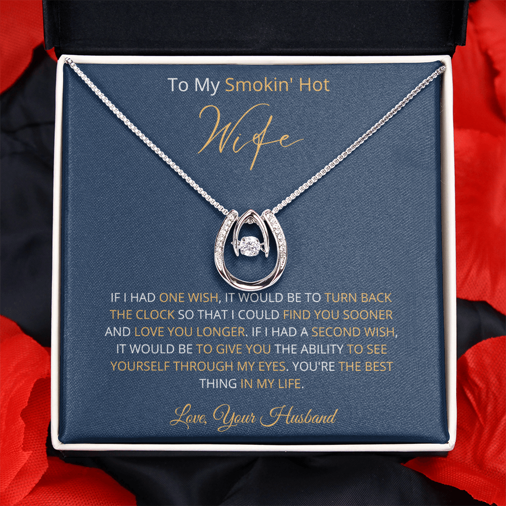 Smokin' Hot Wife - Find You Sooner (Lucky In Love necklace)