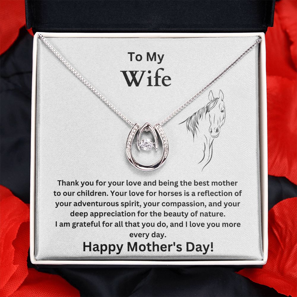 To My Wife - Beauty of Nature - Mother's Day (Lucky in Love necklace)