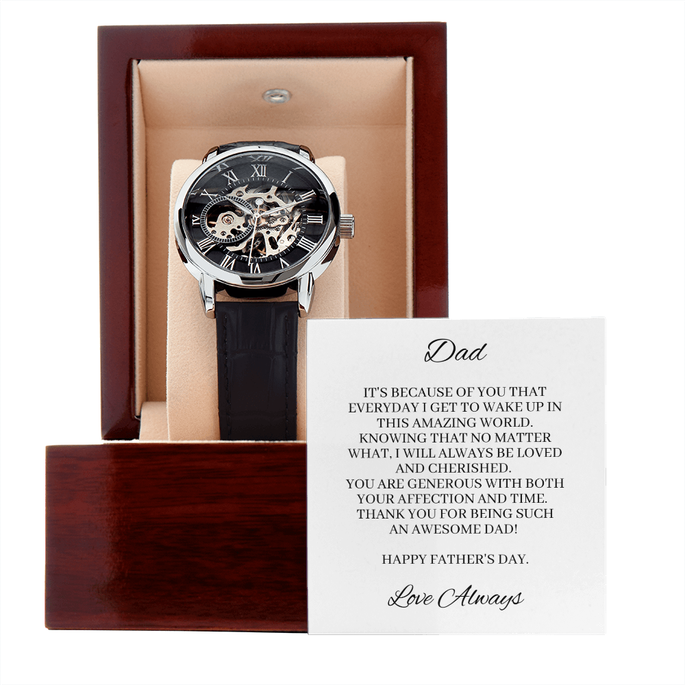 Father's Day - Knowing that no matter what, I will always be loved and cherished (Men's Openwork Watch)