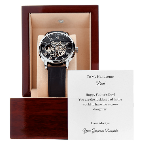 To My Handsome Dad. Happy Father's Day (Men's Openwork Watch)(Message Card Personalizer)