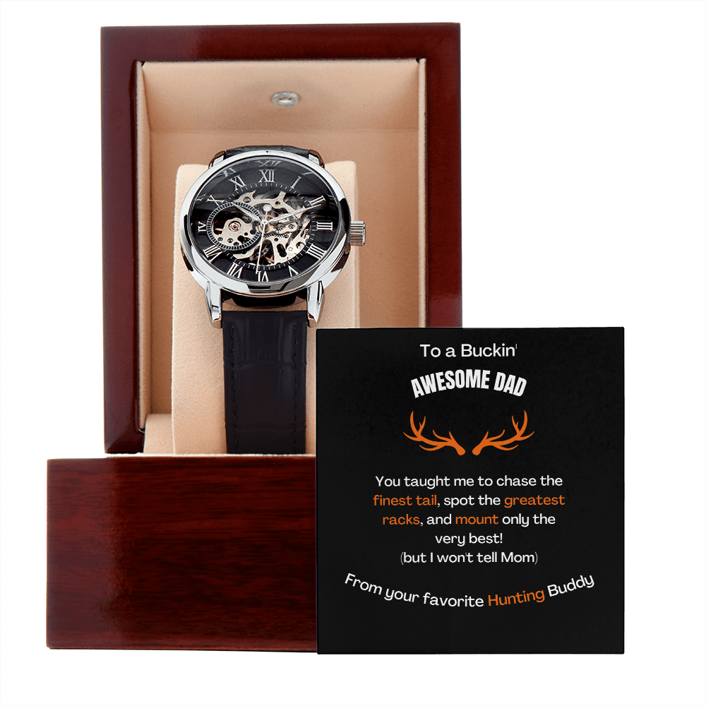 To a Buckin' AWESOME DAD (Men's Openwork Watch)