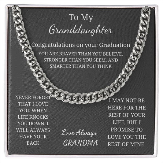 To My Granddaughter - Graduation - Braver, Stronger, Smarter (Cuban Link Chain necklace)