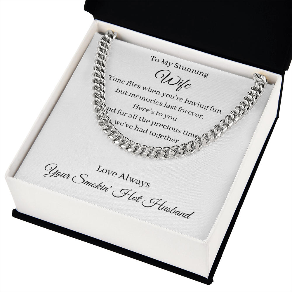 To My Stunning Wife - Memories Last Forever (Cuban Link Chain necklace)