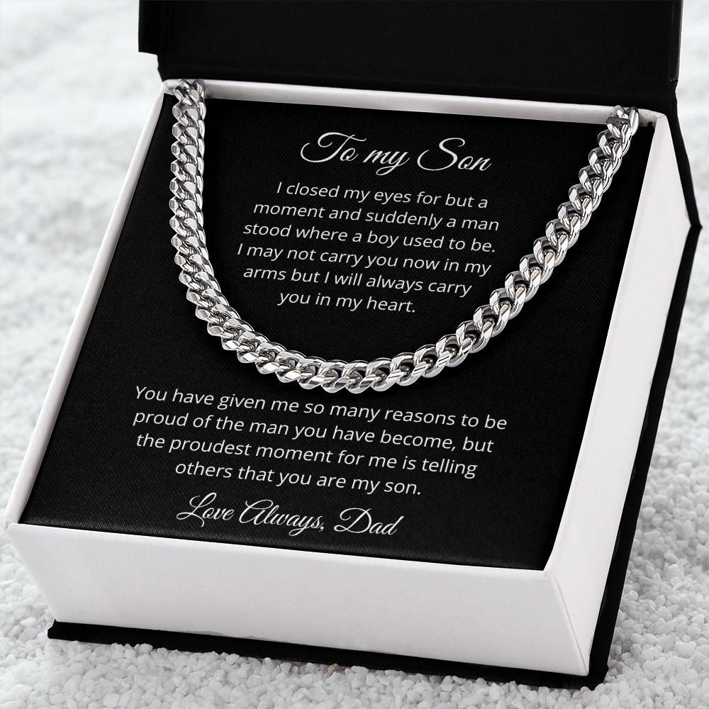 To my Son - Suddenly a man stood where a boy used to be - Dad (black back) (Cuban Link Chain Necklace)