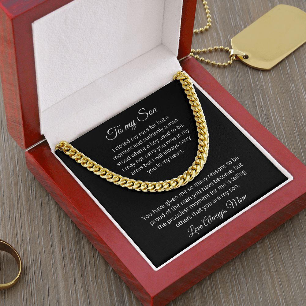 To my Son - Suddenly a man stood where a boy used to be - Mom (black back) (Cuban Link Chain Necklace)