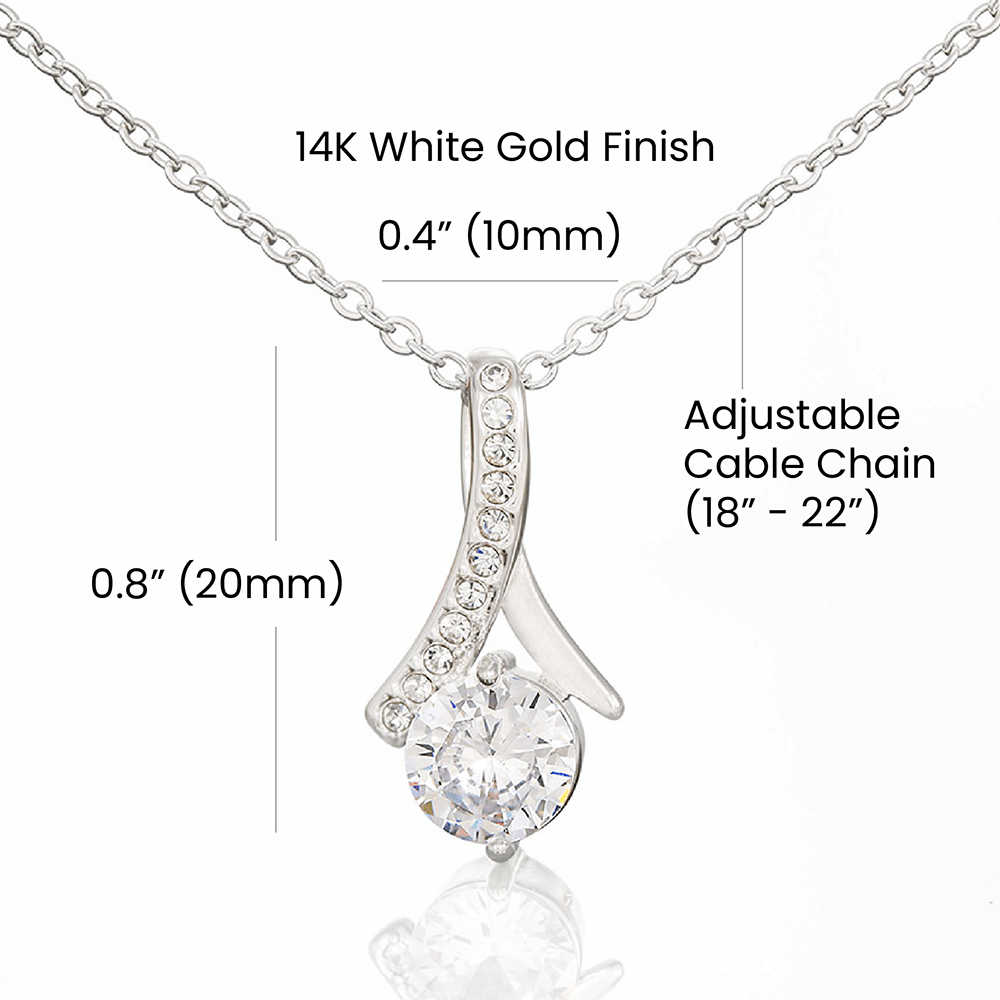 Happy Mother's Day - Your Beauty, Your Grace, Your Love and Affection (Alluring Beauty necklace)