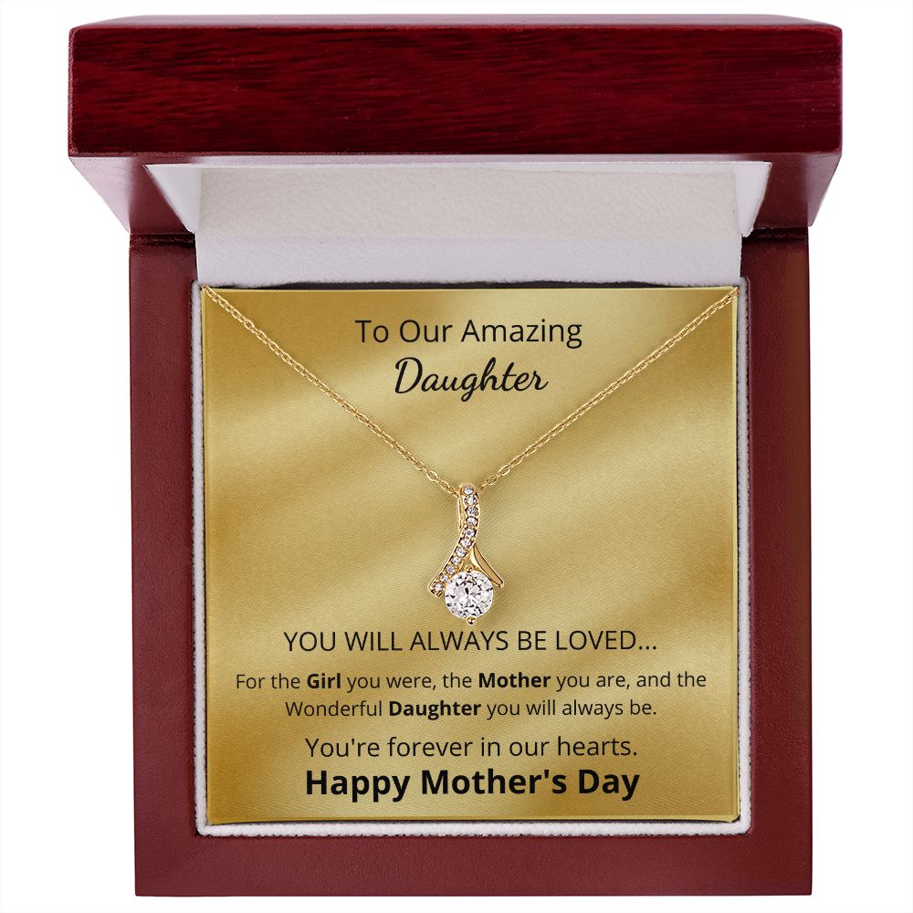 To Our Amazing Daughter - Wonderful Daughter - Mother's day (Alluring Beauty necklace)