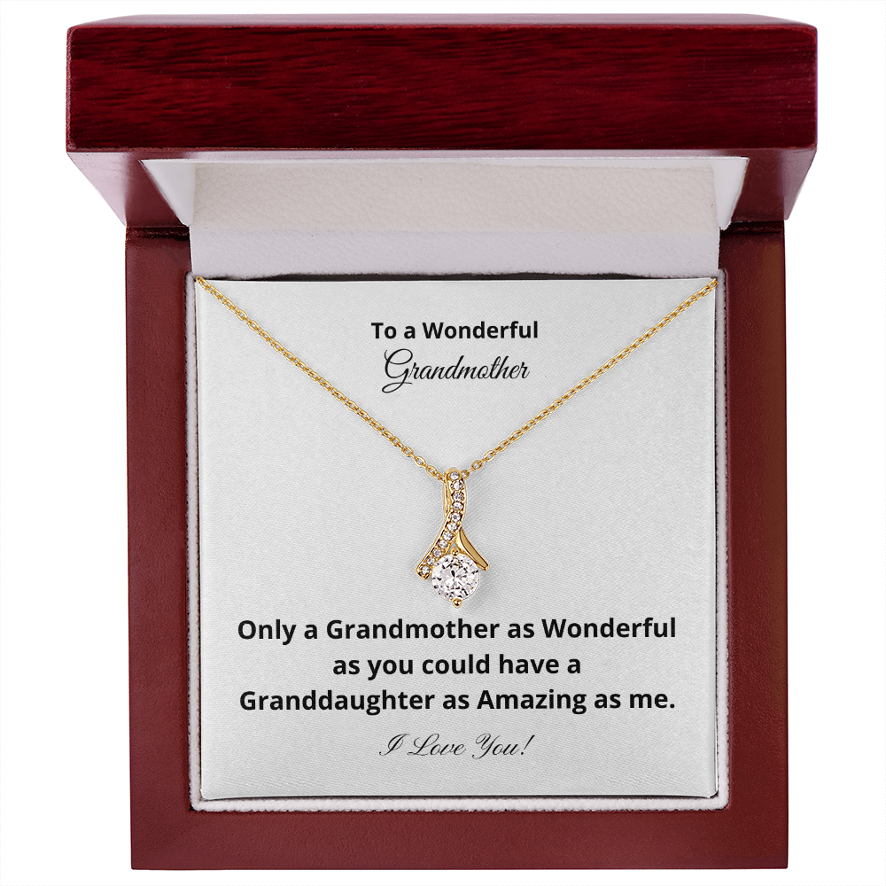 To A Wonderful Grandmother - Amazing Granddaughter (Alluring Beauty necklace)