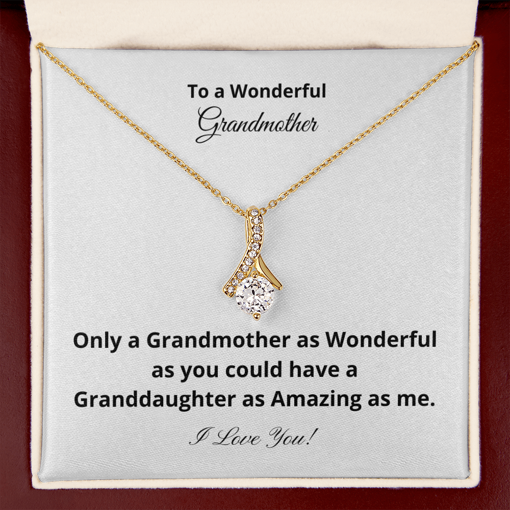 To A Wonderful Grandmother - Amazing Granddaughter (Alluring Beauty necklace)