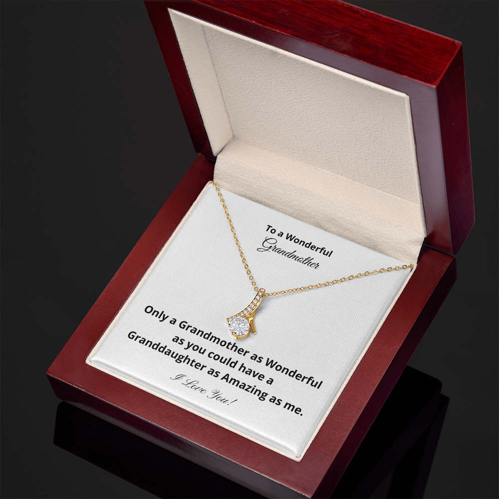 To A Wonderful Grandmother - Amazing Granddaughter (Alluring Beauty necklace)