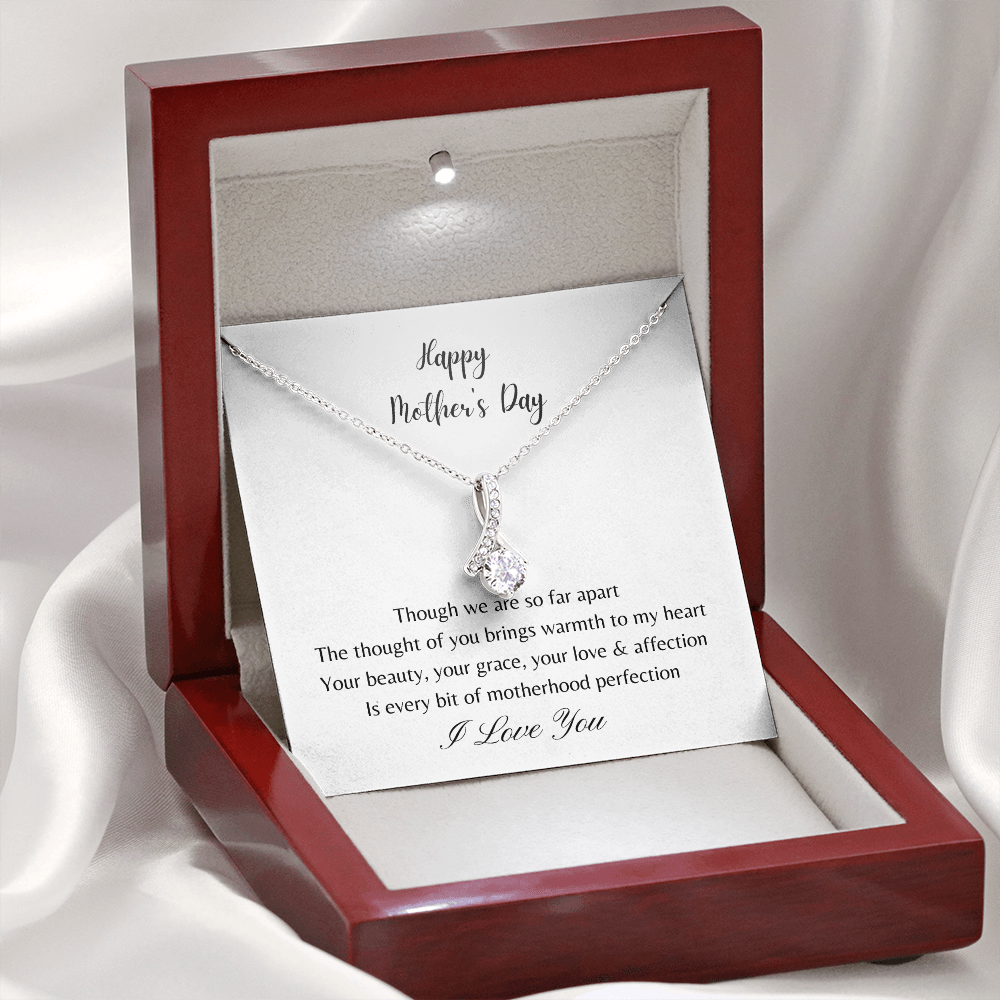 Happy Mother's Day - Your Beauty, Your Grace, Your Love and Affection (Alluring Beauty necklace)