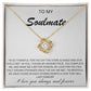 To my Soulmate - the day the stars aligned (Love Knot necklace)