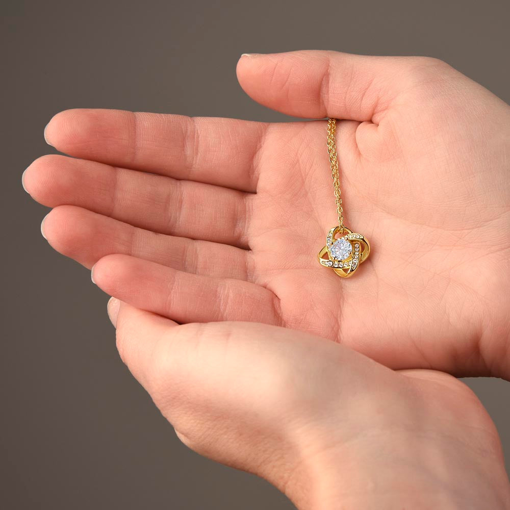 To My Gorgeous Girlfriend - Past Present Future (Love Knot necklace)