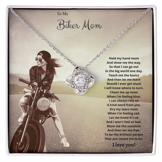 To My Biker Mom. Hold my hand (Love Knot necklace)