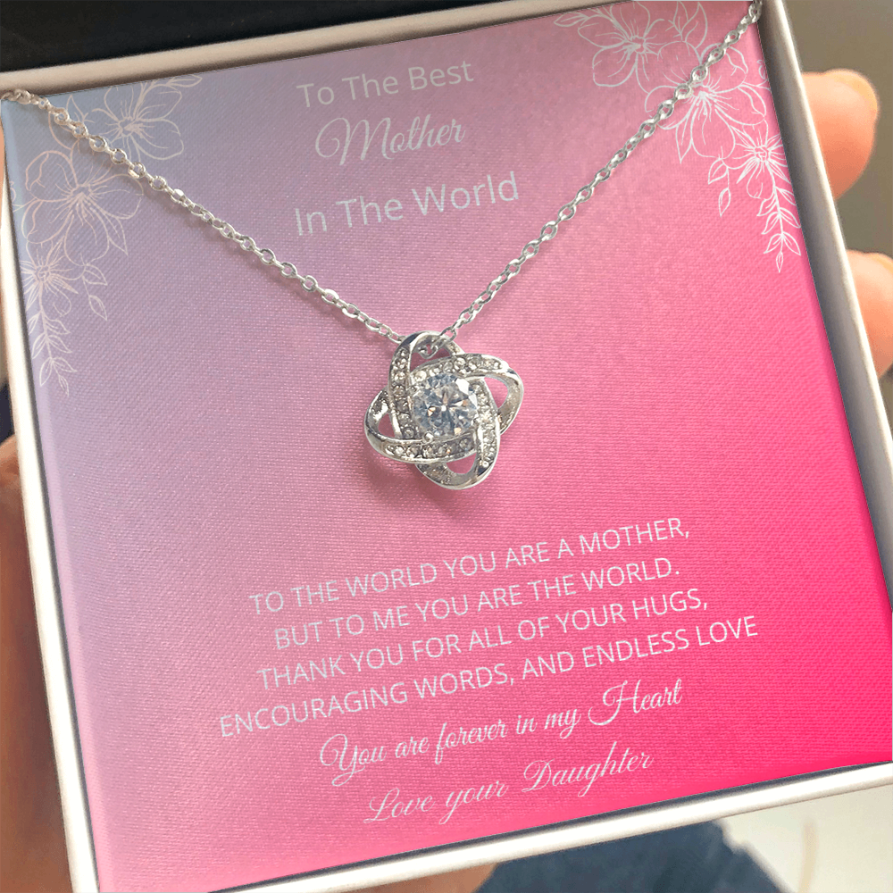To The Best Mother In The World - Pink (Love Knot necklace)
