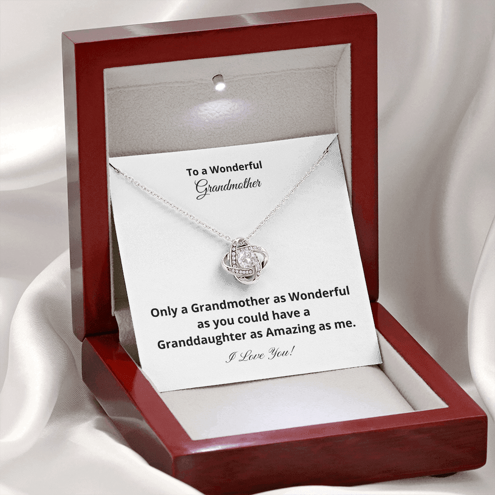 To A Wonderful Grandmother - Amazing Granddaughter (Love Knot necklace)