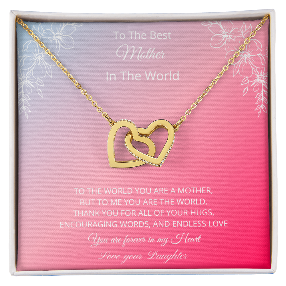 To The Best Mother In The World - Pink (Interlocking Hearts necklace)