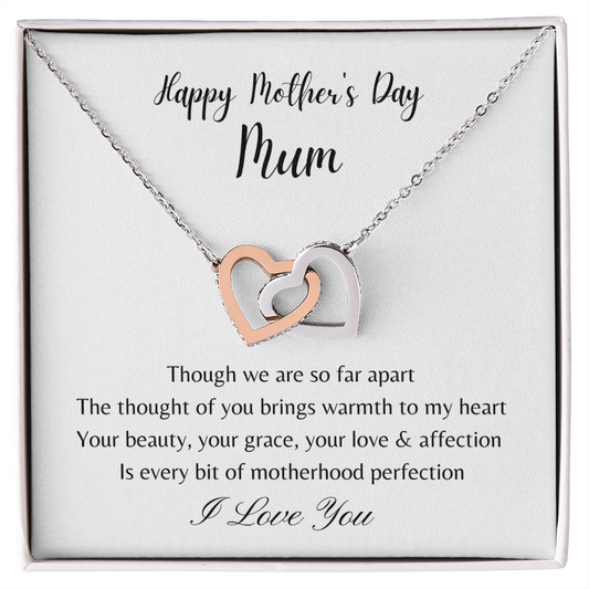 Happy Mother's Day Mum. Motherhood Perfection (Interlocking Hearts necklace)