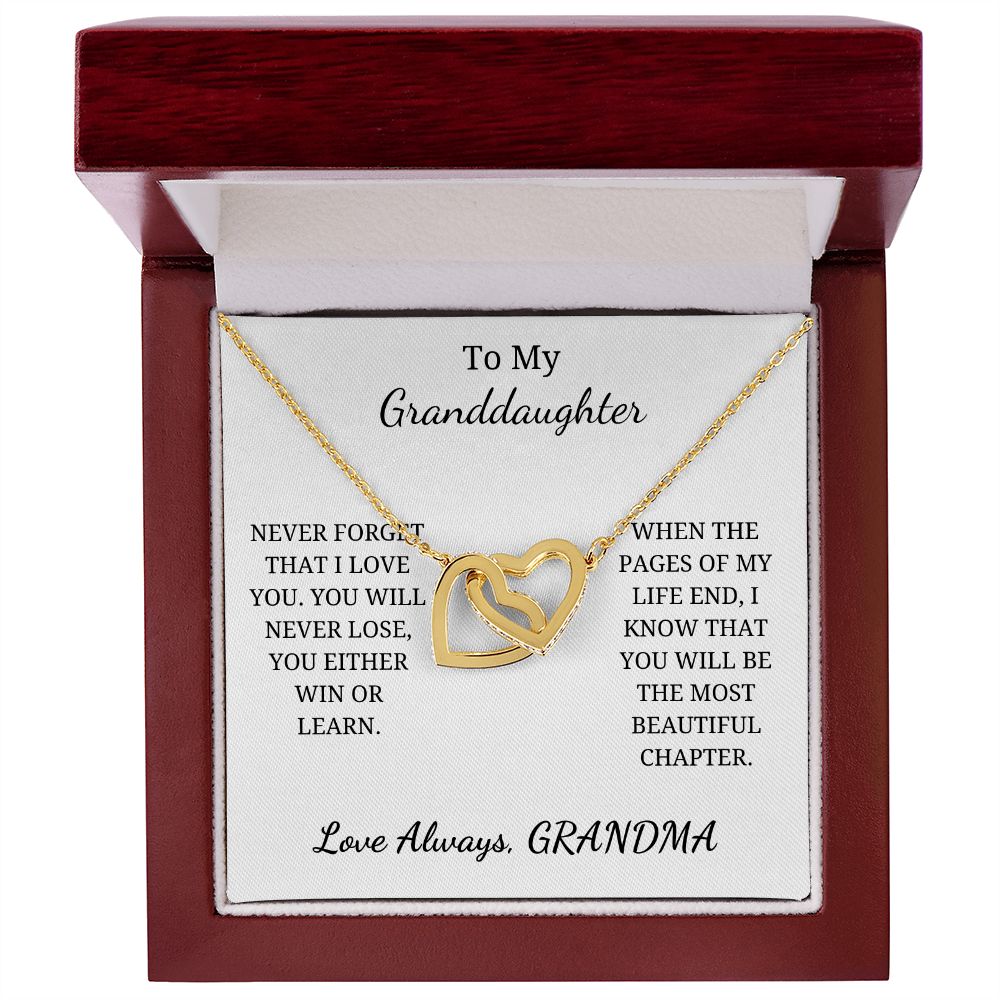 To My Granddaughter - When the pages of my life end (Interlocking Hearts necklace)