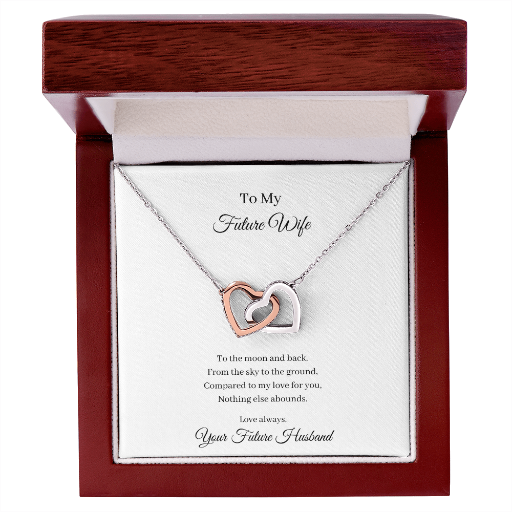 To My Future Wife - To The Moon And Back (Interlocking Hearts necklace)