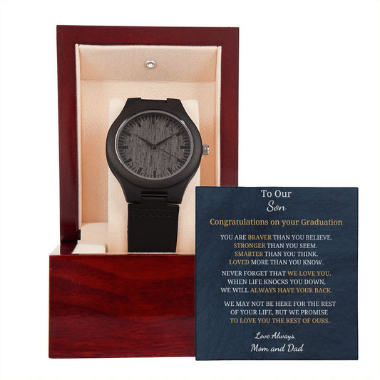 To Our Son - Graduation - Love always - Mom and  Dad (Wooden Watch)