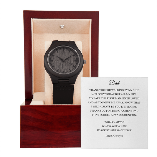 Wedding - Father of the Bride - Thank you for walking by my side (Wooden Watch)