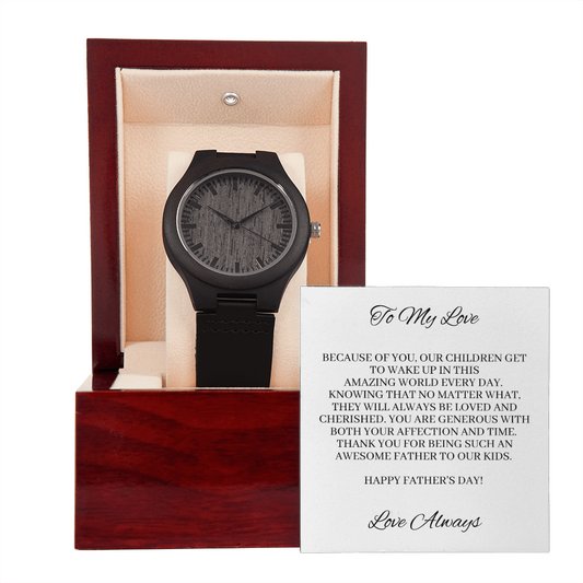 Father's Day - Thank you for being such an awesome Father to our kids - From Wife (Wooden Watch)