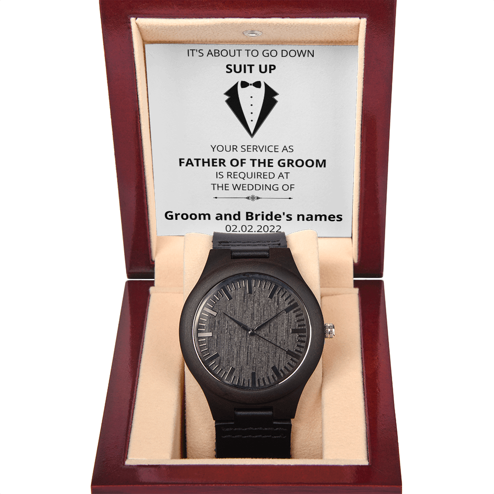 Wedding - Suit Up - Father of the Groom (Wooden Watch) (Message Card Personalizer)