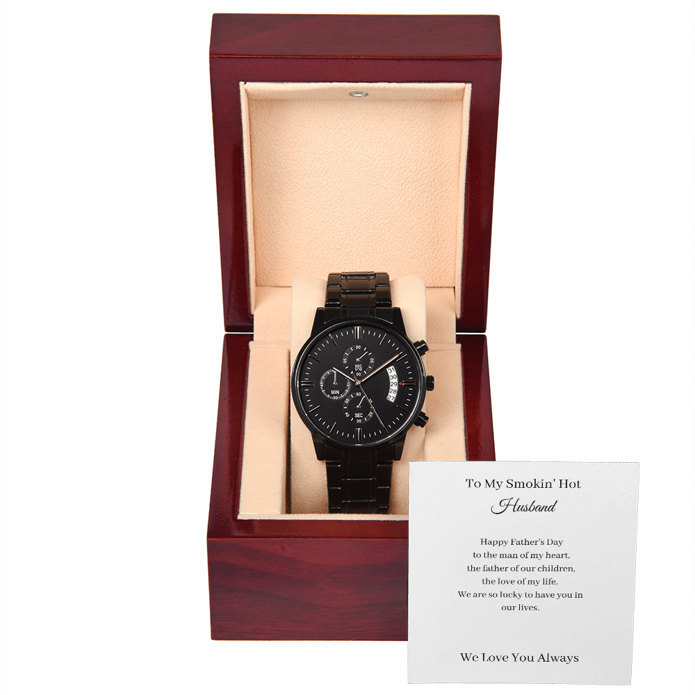 Smokin' Hot Husband - Father's Day (Black Chronograph Watch)