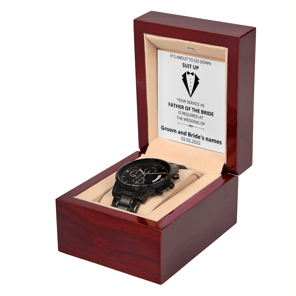 Wedding - Suit Up - Father of the Bride (Black Chronograph Watch) (Message Card Personalizer)