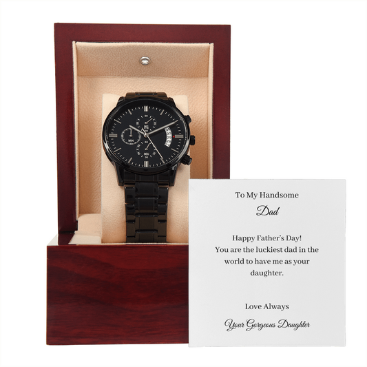 Handsome Dad - Father's Day (Watch) (Black Chronograph Watch)