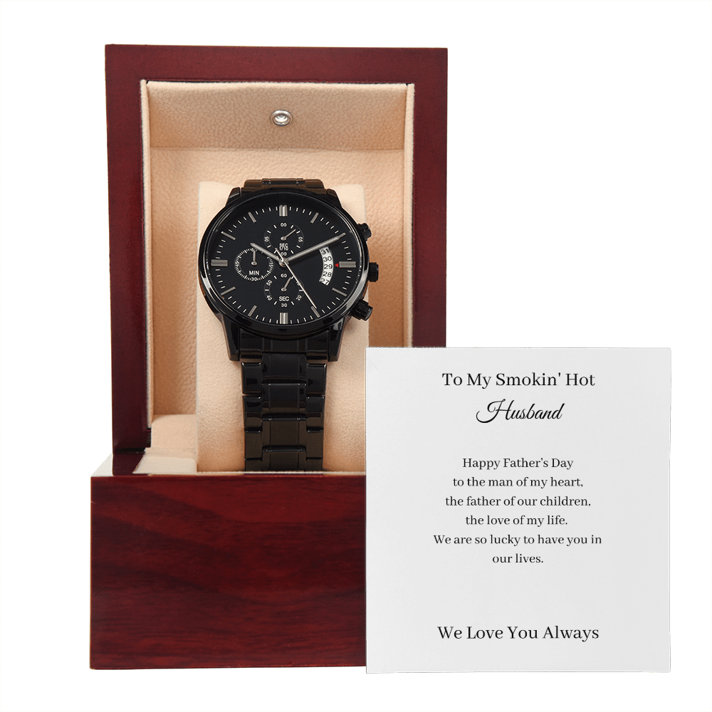 Smokin' Hot Husband - Father's Day (Black Chronograph Watch)